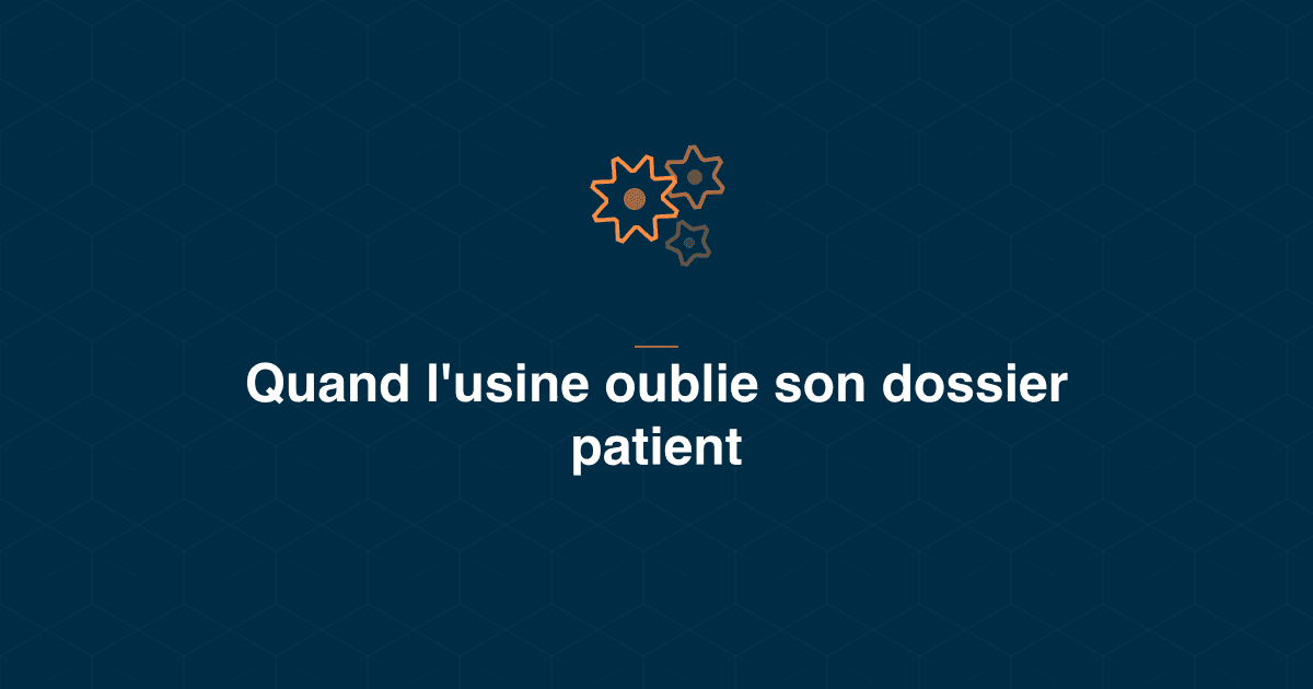 Quand l'usine oublie son propre dossier patient : la crise de la mémoire industrielle